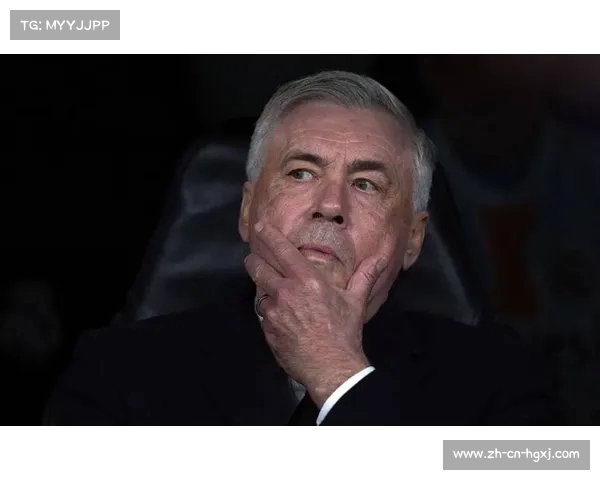 安切洛蒂或将离开皇马 新章节即将开启球迷心绪复杂